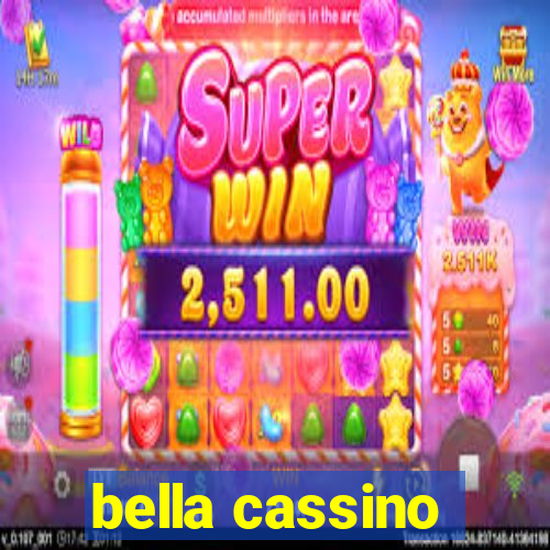 bella cassino